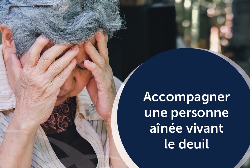 Les transitions : Accompagner une personne aînée vivant le deuil